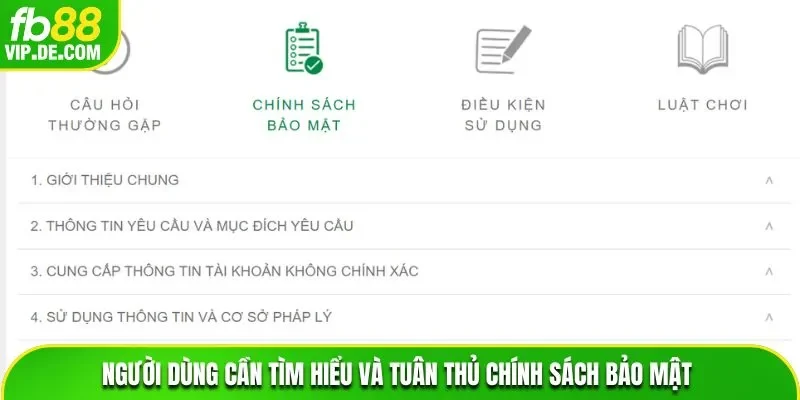 Người dùng cần tìm hiểu và tuân thủ chính sách bảo mật 