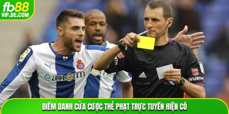 Điểm danh cửa cược thẻ phạt trực tuyến hiện có