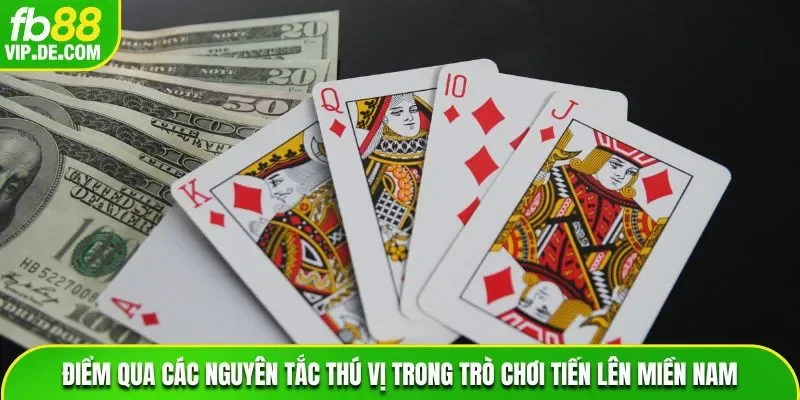 Điểm qua các nguyên tắc thú vị trong trò chơi Tiến Lên Miền Nam