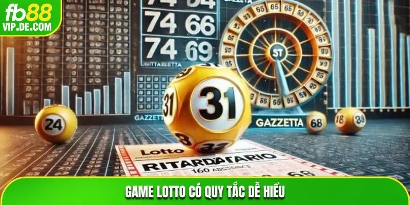 Game Lotto có quy tắc dễ hiểu