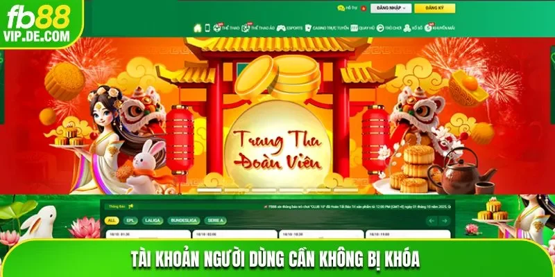 Tài khoản người dùng cần không bị khóa 