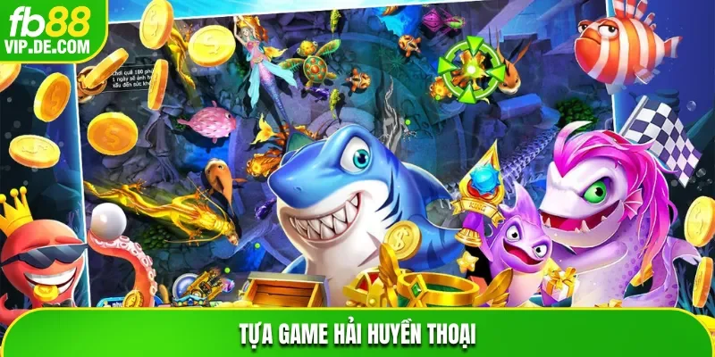Tựa game Hải Huyền Thoại cực kỳ hot
